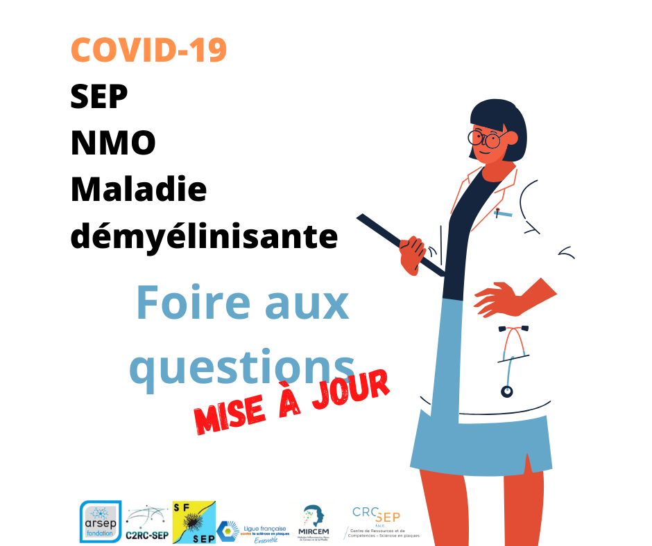 Maj Foire Aux Questions Covid 19 Et Sclerose En Plaques Nmo Ou Autre Maladie Demyelinisante