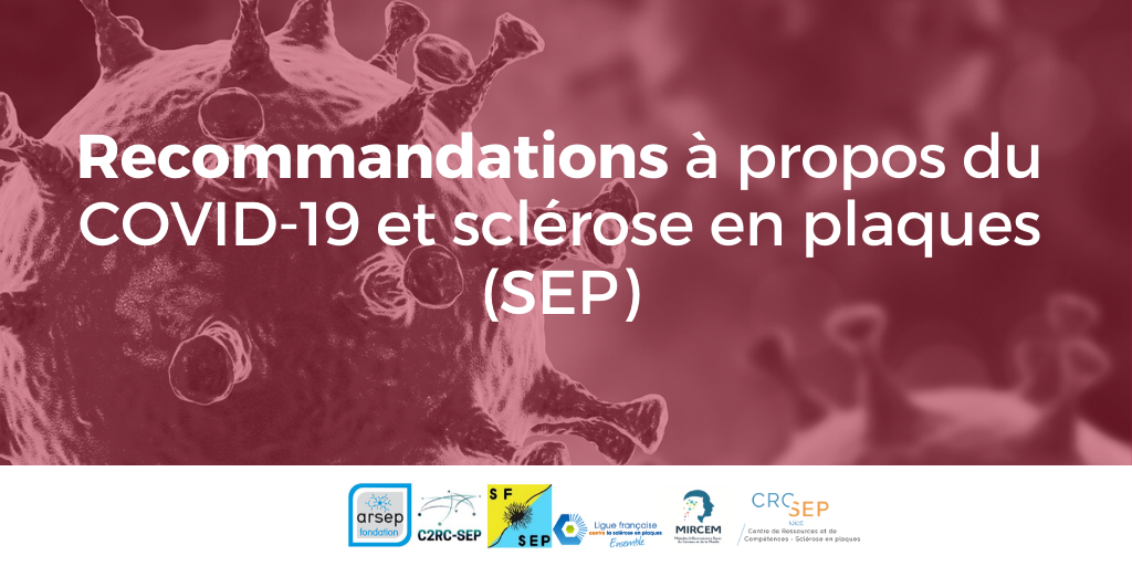 [MAJ] Recommandations à propos du COVID-19 (coronavirus) pour les personnes atteintes de Sclérose en plaques